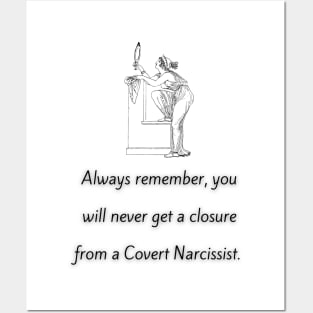 Narcissist's Closure Posters and Art